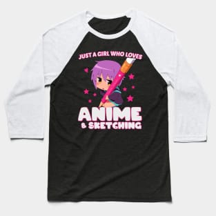 just a girl who loves anime and sketchi Baseball T-Shirt